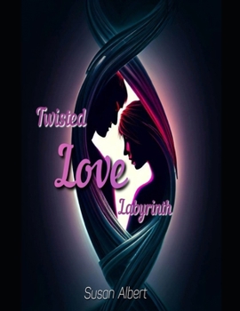 Paperback Twisted Love's Labyrinth Book