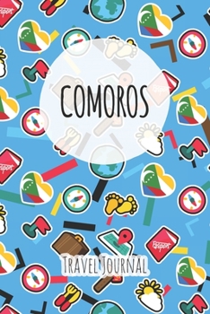 Comoros Travel Journal: 6x9 Travel planner I Road trip planner I Dot grid journal I Travel notebook I Travel diary I Pocket journal I Gift for Backpacker