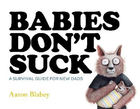 Hardcover Babies Don't Suck Book