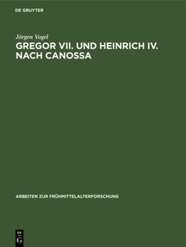 Hardcover Gregor VII. und Heinrich IV. nach Canossa [German] Book