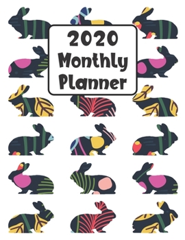 Paperback 2020 Monthly Planner: Rabbit 12 Month Planner Calendar Organizer Agenda with Habit Tracker, Notes, Address, Password, & Dot Grid Pages Book