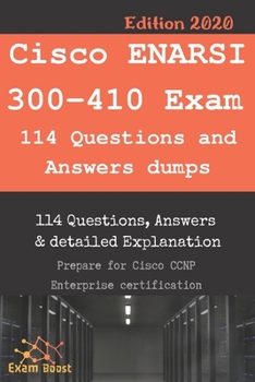 Paperback Cisco ENARSI 300-410 Exam 114 Questions and Answers dumps: Actual Exam to prepare to CCNP Enterprise Certification Book