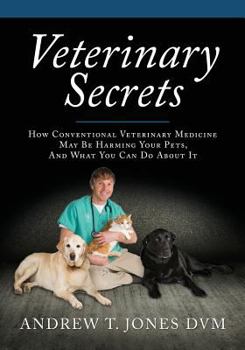 Paperback Veterinary Secrets: Natural Health for Dogs and Cats Book