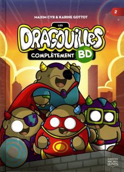 Hardcover Dragouilles complètement BD(Les) #02 [French] Book