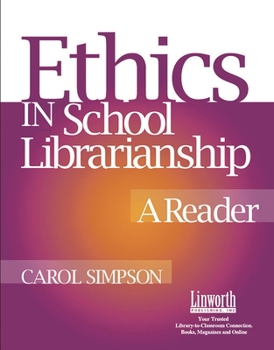 Paperback Ethics in School Librarianship: A Reader Book