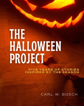 Paperback The Halloween Project: Stories for the Season Book