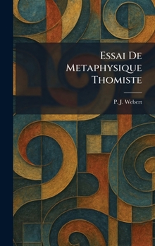 Hardcover Essai De Metaphysique Thomiste (French Edition) [French] Book