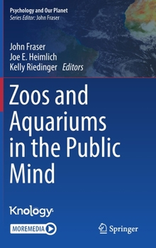 Hardcover Zoos and Aquariums in the Public Mind Book