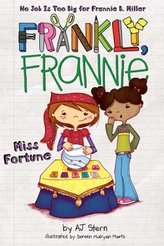 Miss Fortune - Book #7 of the Frankly, Frannie
