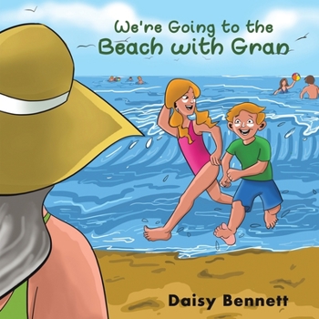 Paperback We're Going to the Beach with Gran Book