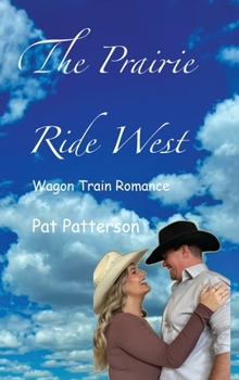 Hardcover The Prairie Ride West Book