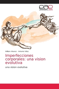 Paperback Imperfecciones corporales: una vision evolutiva [Spanish] Book
