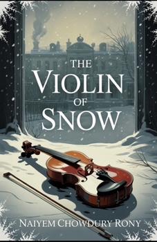 Paperback The Violin of Snow Book