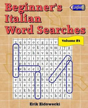 Paperback Beginner's Italian Word Searches - Volume 1 [Italian] Book