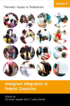 Paperback Immigrant Integration in Federal Countries Book