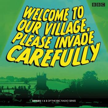 Audio CD Welcome to Our Village Please Invade Carefully: Series 1 & 2 Book