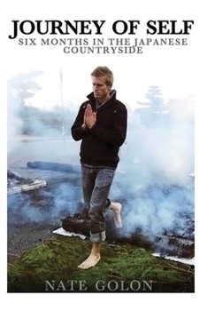 Paperback Journey of Self: Six Months in the Japanese Countryside Book