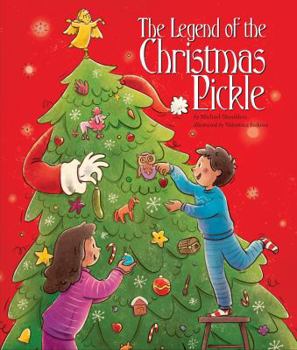 Hardcover The Legend of the Christmas Pickle Book