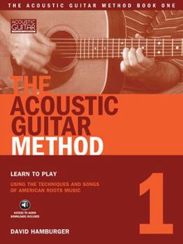 Paperback The Acoustic Guitar Method, Book 1 [With CD] Book