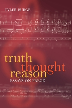 Paperback Truth, Thought, Reason: Essays on Frege Book