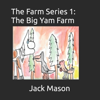 Paperback The Farm Series 1: The Big Yam Farm Book
