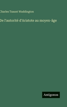 De l'autorité d'Aristote au moyen-âge