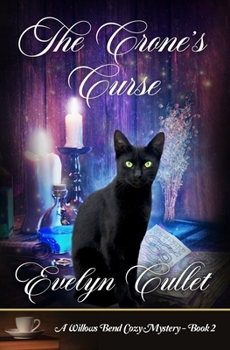 Paperback The Crone's Curse: A Willows Bend Cozy Mystery - Book 2 Book