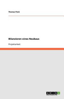 Paperback Bilanzieren eines Neubaus [German] Book