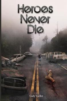 Paperback Heroes Never Die Book