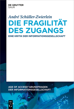 Hardcover Die Fragilität des Zugangs [German] Book