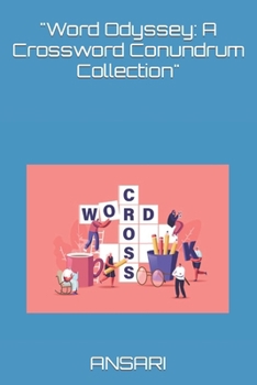 Paperback "Word Odyssey: A Crossword Conundrum Collection" Book