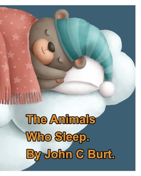 The Animals Who Sleep.