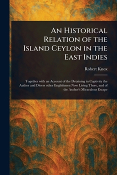 Paperback An Historical Relation of the Island Ceylon in the East Indies Book