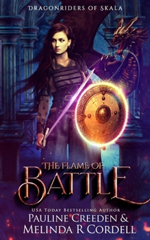 Paperback The Flame of Battle: Dragons, Vikings, and War Book