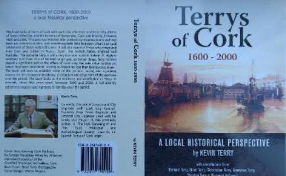 Hardcover Terrys of Cork, 1600-2000: A Local Historical Perspective Book
