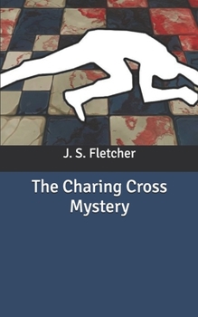 The Charing Cross Mystery