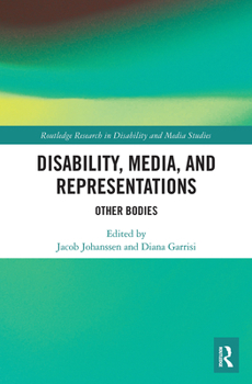 Paperback Disability, Media, and Representations: Other Bodies Book