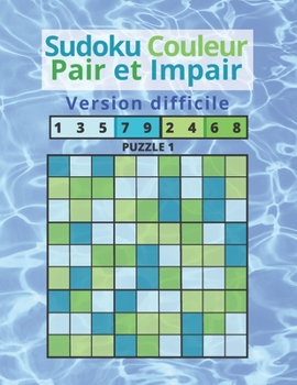 Paperback Sudoku Couleur, Pair et Impair: Version Difficile [French] Book