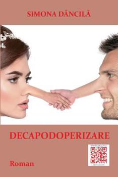 Paperback Decapodoperizare: Roman [Romanian] Book