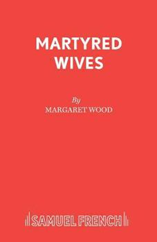 Paperback Martyred Wives Book