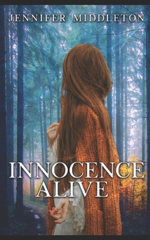 Paperback Innocence Alive Book