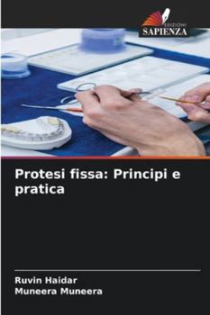 Paperback Protesi fissa: Principi e pratica [Italian] Book