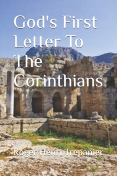 Paperback God's First Letter To The Corinthians Book