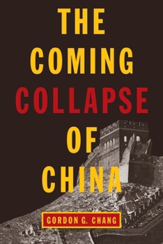 Paperback The Coming Collapse of China Book