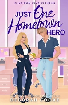Just One Hometown Hero (Flatiron Five Fitness)