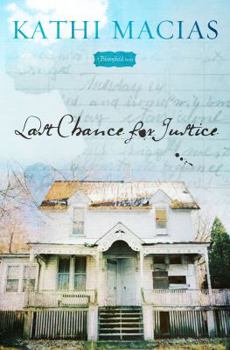 Paperback Last Chance for Justice Book