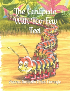 Paperback The Centipede With Too Few Feet Book