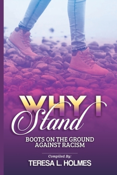 Paperback "Why I Stand": Boots on the Ground Against Racism Book