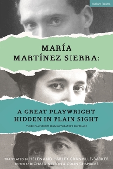 María Martínez Sierra: Four Plays from Spanish Theatre’s Silver Age