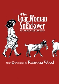 Paperback The Goat Woman of Smackover: An Arkansas Legend [Large Print] Book